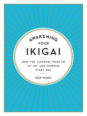 cover image of Awakening Your Ikigai